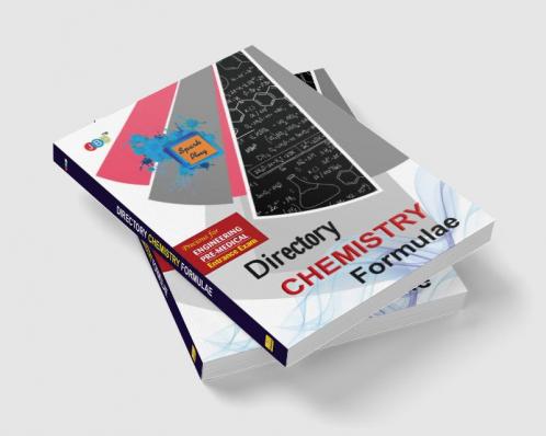 DIRECTORY’–“CHEMISTRY FORMULAE”:— PRECIOUS FOR ENGINEERING AND PRE-MEDICAL ENTRANCE EXAM