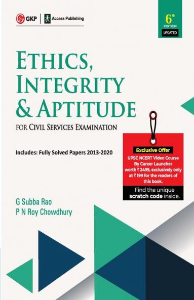 Ethics Integrity & Aptitude (For Civil Services Examination) 6ed