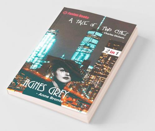 A Tale of two Cities and Agnes Grey