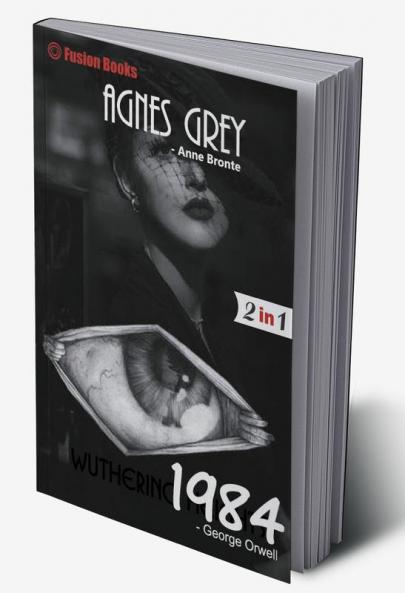 1984 and Agnes Grey