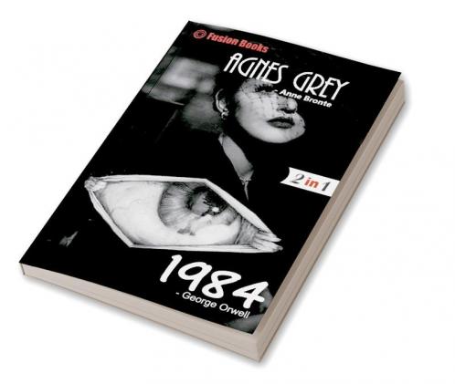 1984 and Agnes Grey