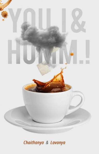 You I  & Hum….!