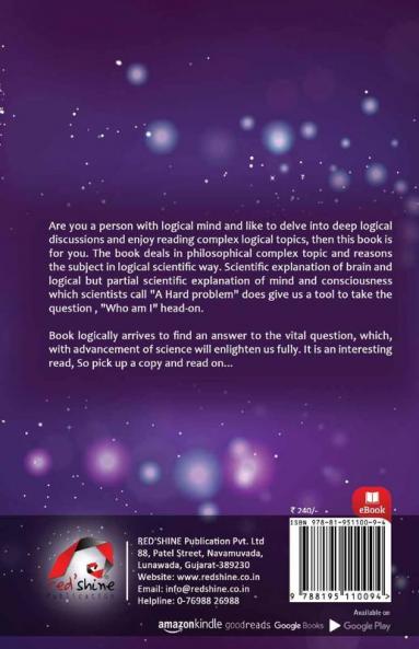 THE BRAIN MIND CONSCIOUSNESS AND THE VITAL QUESTION “Who am I”