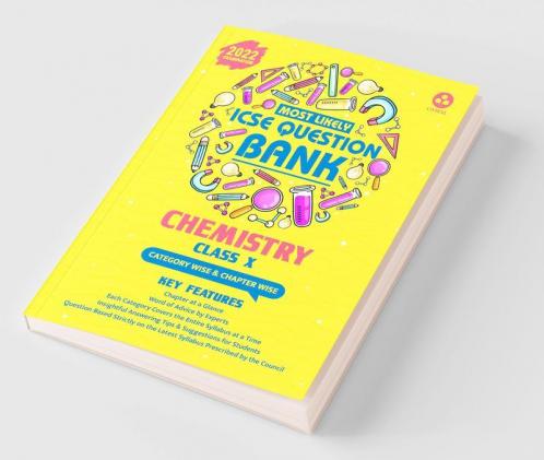 Most Likely Question Bank - Chemistry: ICSE Class 10 for 2022 Examination