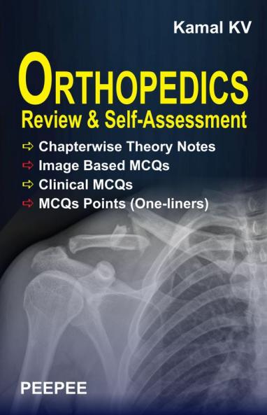 Orthopedics: Review and Self-Assessment