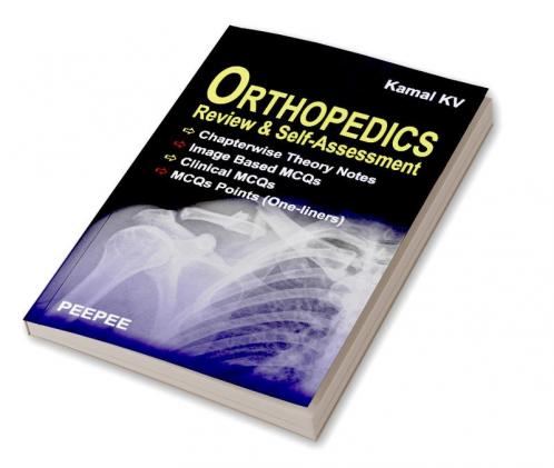 Orthopedics: Review and Self-Assessment