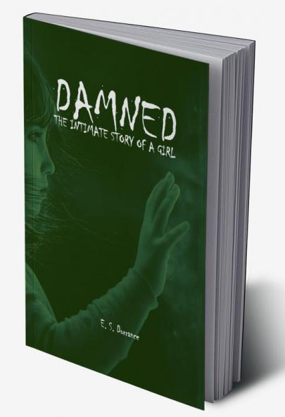 Damned: The Intimate Story of a Girl