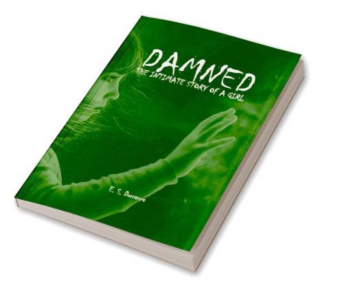 Damned: The Intimate Story of a Girl