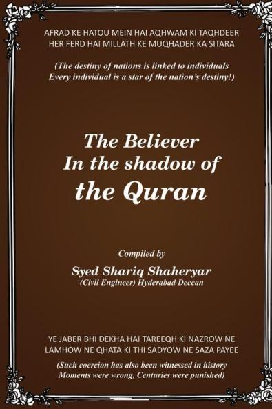 The Believer in the Shadow of the QURAN