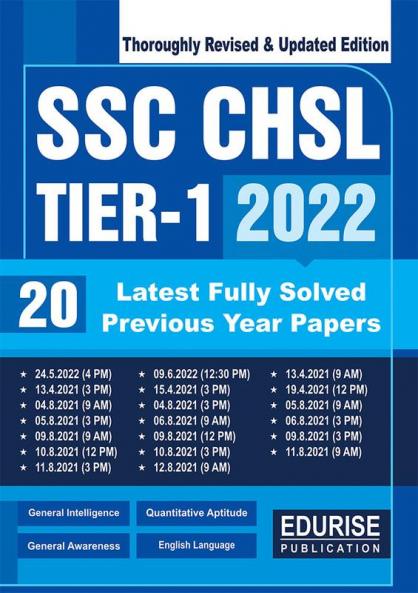 SSC CHSL Tier 1 2022 20 Latest Fully Solved Previous Year Papers of 2022 & 2021 | Combined Higher Secondary Level Exam (CHSL) - Revised and updated Edition