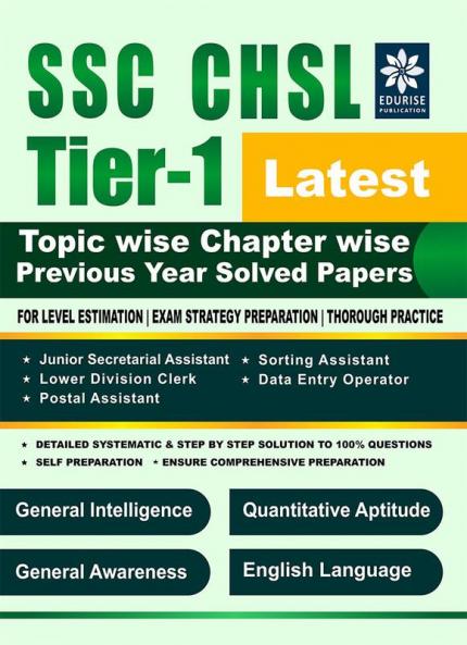 SSC CHSL Tier 1 Latest Topic wise Chapter wise Previous Year Solved Papers General Intelligence Quantitative Aptitude General Awareness English Language