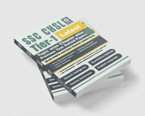 SSC CHSL Tier 1 Latest Topic wise Chapter wise Previous Year Solved Papers General Intelligence Quantitative Aptitude General Awareness English Language