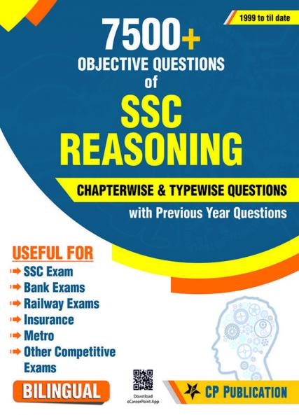 7500+ Objective Questions of SSC Reasoning (Chapterwise & Typewise Questions) 1999 to till date - Bilingual