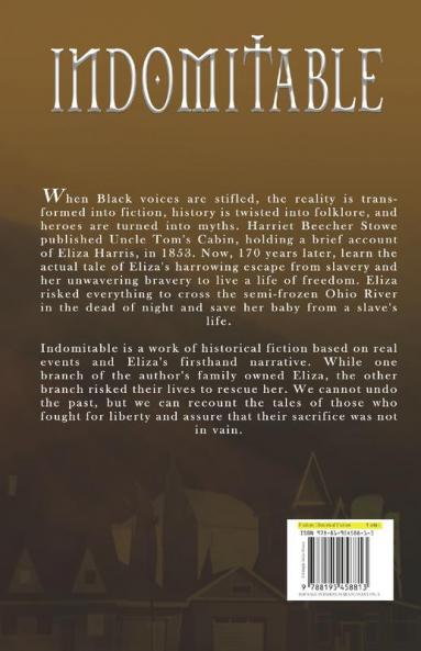 Indomitable: The Story of Eliza Harris