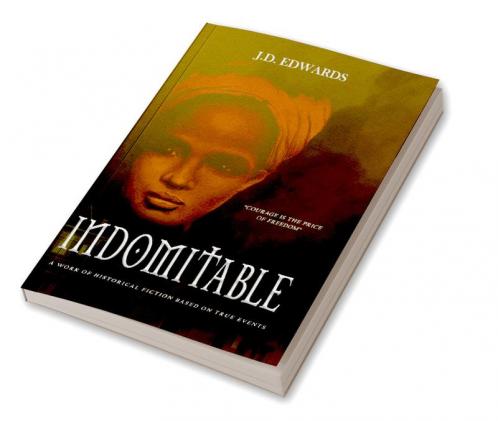 Indomitable: The Story of Eliza Harris