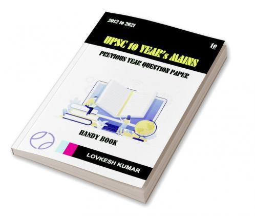 UPSC 10 YEAR'S MAINS PREVIOUS YEAR QUESTION PAPER