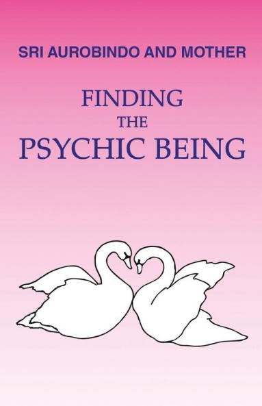 Finding the Psychic Being