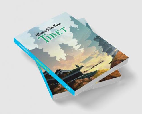 Wonder Tales From Tibet