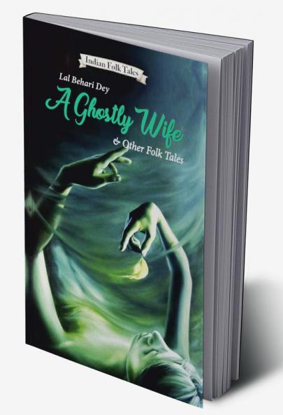 A Ghostly wife and other folktales