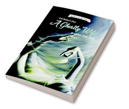 A Ghostly wife and other folktales