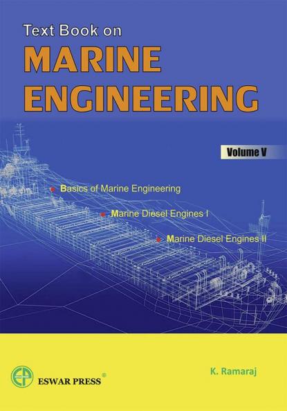 Text Book on Marine Engineering Volume V