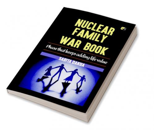 Nuclear Family War Book: Phase that keeps adding life  value