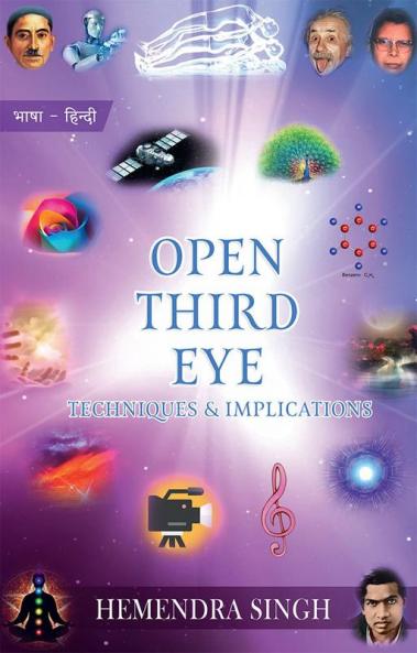 Open Third Eye: Techniques & Implications