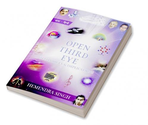 Open Third Eye: Techniques & Implications