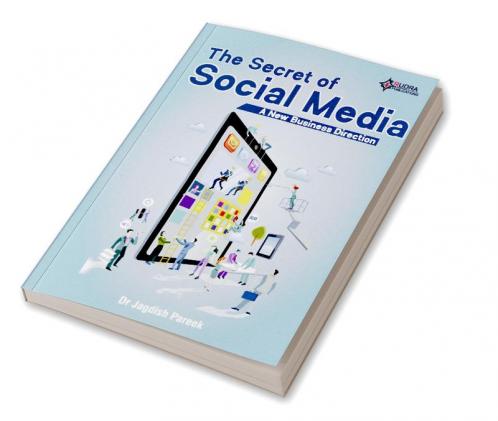 The Secret of Social Media
