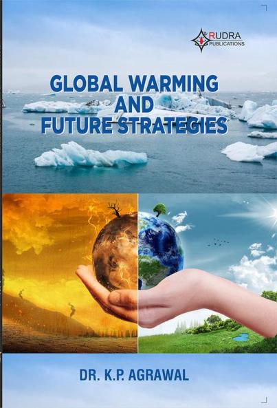 Global warming and future strategies