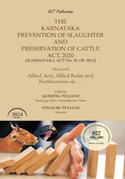 THE KARNATAKA PREVENTION OF SLAUGHTER AND PRESERVATION OF CATTLE ACT 2020 (2025 Edition)