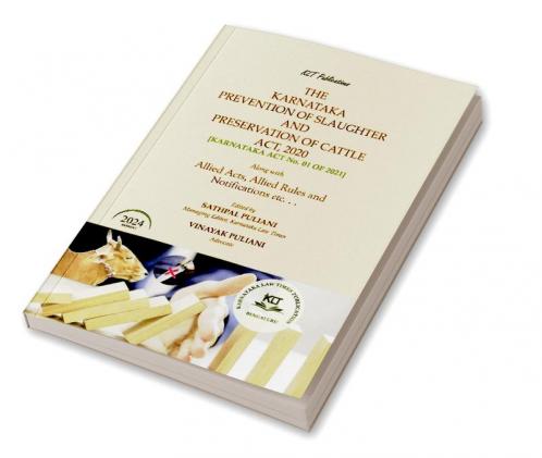 THE KARNATAKA PREVENTION OF SLAUGHTER AND PRESERVATION OF CATTLE ACT 2020 (2025 Edition)