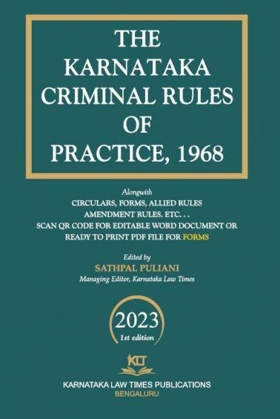 THE KARNATAKA CRIMINAL RULES OF PRACTICE 1968 (Third Edition 2025)