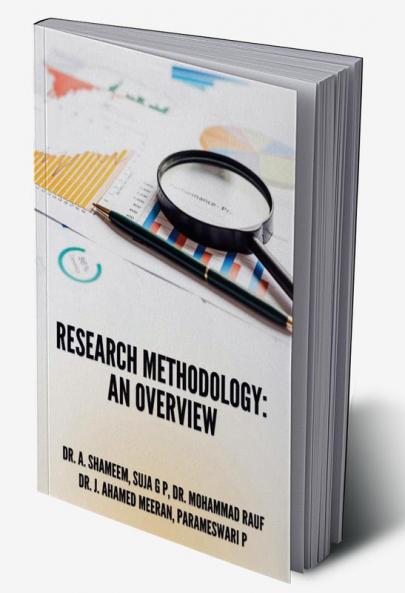 RESEARCH METHODOLOGY: AN OVERVIEW