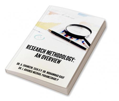 RESEARCH METHODOLOGY: AN OVERVIEW