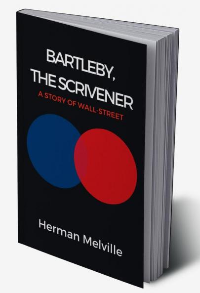 BARTLEBY THE SCRIVENER
