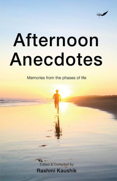 Afternoon Anecdotes