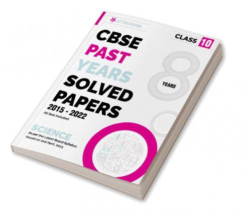 CBSE 8 Years Solved Papers 2015 to 2022 Class 10 Science