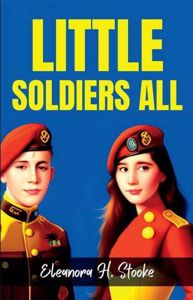 Little Soldiers All