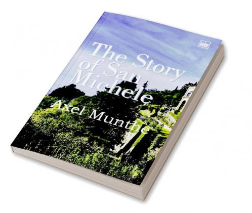 THE STORY OF SAN MICHELE