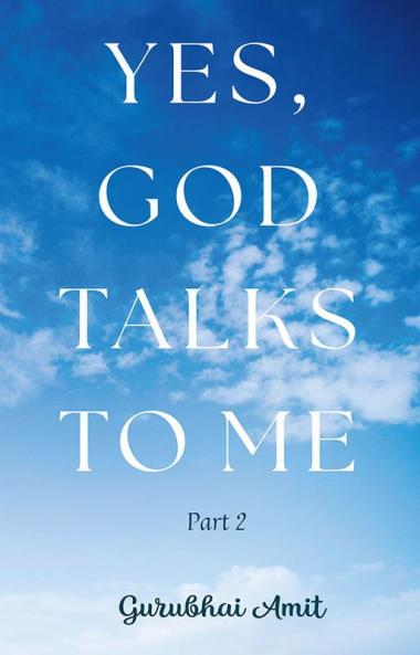 Yes God Talks to Me (Part 2)