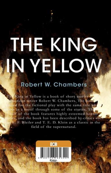 The King In Yellow: An early classic of the weird fiction genre