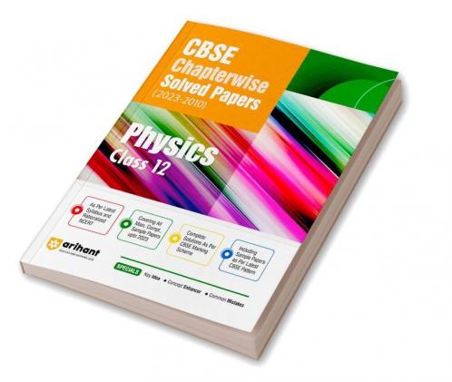 Arihant CBSE Chapterwise Solved Papers 2023-2010 Physics Class 12th