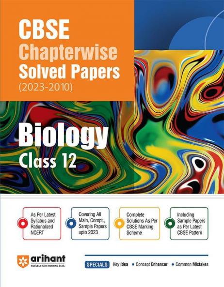 CBSE Chapterwise Solved Papers 2023-2010 Biology Class 12th