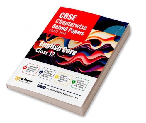 Arihant Arihant CBSE Chapterwise Solved Papers 2023-2010 English Core Class 12th