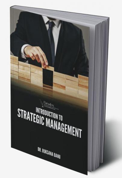 INTRODUCTION TO STRATEGIC MANAGEMENT