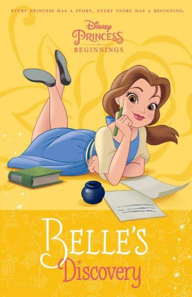 Disney Princess Beginnings : Belle's Discovery