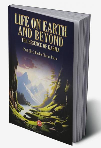 Life On Earth And Beyond - The Essence Of Karma