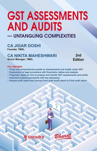 G S T Assessments & Audits - Untangling Complexities