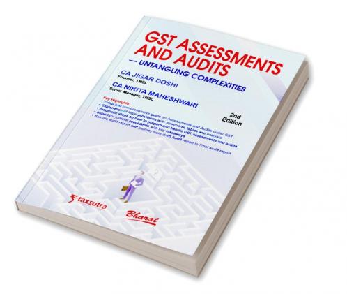 G S T Assessments & Audits - Untangling Complexities